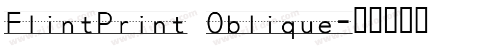 FlintPrint Oblique字体转换